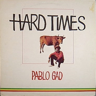 Image of Front Cover of LP - VG/VG - PABLO GAD, Hard Times (FORM; FORM LP 1099, UK & Ireland 1980, Red Vinyl), Name written in marker on sleeve. Just a few light marks to disc.,  - 4016311C