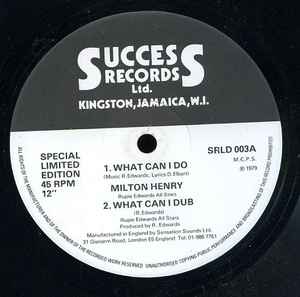 Image of Front Cover of 12" - /G+ - MILTON HENRY / MARQUES & RUPIE EDWARDS ALL STARS, What Can I Do / Jamaica Serenade (Success Records Ltd. ; SRLD 003, UK 1979), Lots of light hairline marks across each side of record. Plays with static, no pops, no skips,  - 2846167S