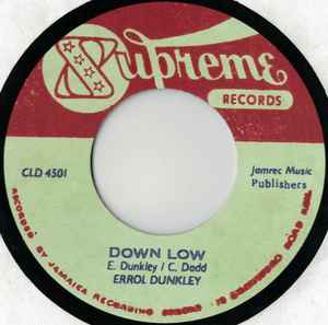 Image of Label Cover of 7" - EX/EX - ERROL DUNKLEY, Down Low / Version (Supreme Records; CLD 4501, US 2021 Reissue, Company Sleeve, Black Vinyl), , One of the deepest Studio One roots sides, previously released only on a super-scarce blank 45 in the 70s...lovingly reissued officially by Studio One USA with a previously unheard instrumental version on the B side.  - 3626208E