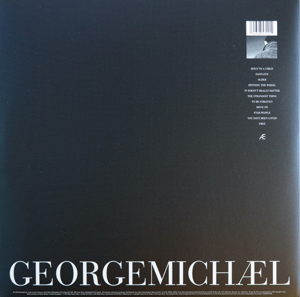Image of Back Cover of 2xLP - NEW/NEW - GEORGE MICHAEL, Older (Sony Music; 19439857091, Europe 2022 Reissue, Gatefold, 2 Inners, 180 Gram Black Vinyl.), , This limited edition celebrates George Michael s iconic album, Older. Written, arranged and produced by George, it sees him exploring new genres as he reflected on life, loss, love and healing. Originally released in 1996, Older spent three weeks at Number 1 in the UK and spawned six singles including Fastlove and Jesus To A Child.  - 3456161S