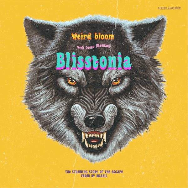 Image of Front Cover of 0113293C: LP - WEIRD BLOOM WITH DIEGO MAGNANI, Blisstonia (We Were Never Being Boring; WWNBB#092, Europe 2018) Sleeve sealed in shrink-wrap but has split in middle of top seam  VG/M