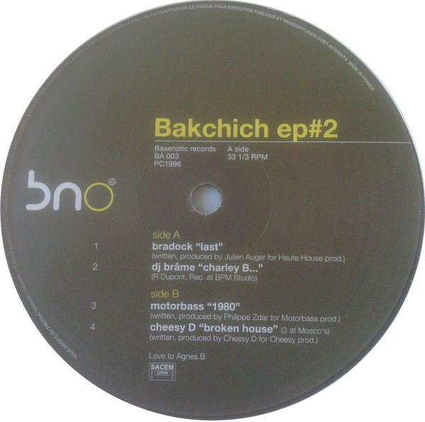 Image of Front Cover of 12" - /G+ - VARIOUS, Bakchich EP#2 (Basenotic Records; BA 003, France 1996, Plain Sleeve), Strong G+, light marks only., A1 Bradock � LastA2 DJ Br�me � Charley B...B1 Motorbass � 1980B2 Cheesy D�	Broken House (3 At Mosco's) - 4426114E