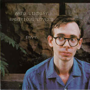 Image of Front Cover of 4824073E: LP - ARTO LINDSAY AMBITIOUS LOVERS, Envy (EG; EGED 39, UK 1984) No insert,   VG/VG+