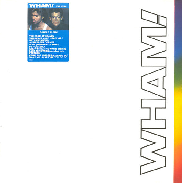 Image of Front Cover of 2xLP - VG/G - WHAM!, The Final (Epic Made In Holland Rim Text; EPC 88681, Europe 1986, 2 Inners & Insert), Disc 2 covered in light marks, disc 1 not too bad.,  - 3516332C