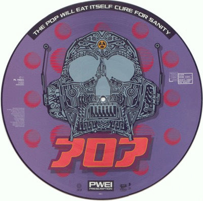 Image of Front Cover of LP - G+/G+ - POP WILL EAT ITSELF, Cure For Sanity (RCA; PL 75041, UK & Europe 1991 Reissue, Clear Plastic Sleeve With Card Inner, Picture Disc), Chip in plastic sleeve at bottom, Light wispy marks to picture disc. ,  - 3616099C