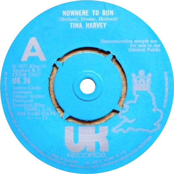 Image of Front Cover of 4152135S: 7" - TINA HARVEY, Nowhere To Run / Tina's Second Song (UK Records ; UK 24, UK 1973, Demonstration sample) Light marks and scuffing to disc, l;abel has a sticker stain and small penned marks.  /VG