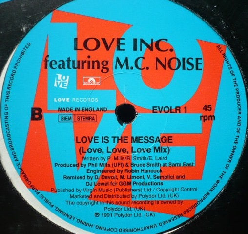 Image of Label Cover of 12" - G+/G+ - LOVE INC. (4) FEATURING MC NOISE, Love Is The Message (Remix) (Love Records; EVOLR 1, UK 1991, Stickered Die Cut Plain Sleeve), Lots of light hairlines and marks.,  - 3316632C
