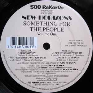 Image of Front Cover of 12" - /VG - NEW HORIZONS, Something For The People Volume One (500 ReKorDs; FHR 504, UK 1998), , 	A1		Searchin OnA2		Find The Path (Find The Dub)	B1		Put Your Mouth On MeB2		Sassy Lady (H Dub) - 2746031S