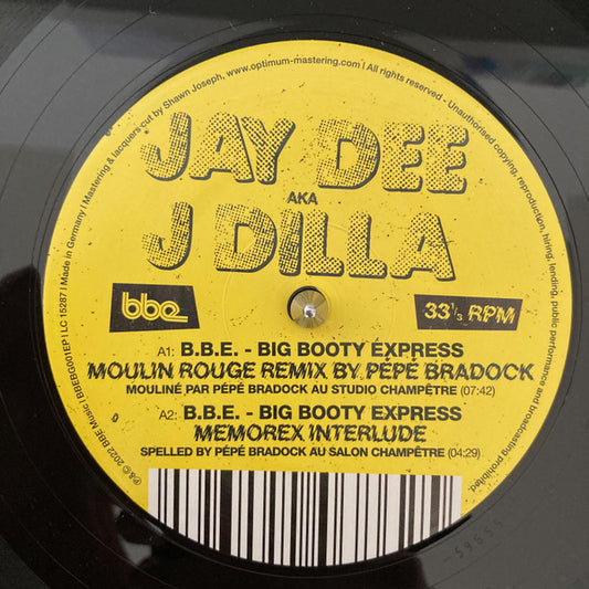 Image of Front Cover of 3514047C: 12" - JAY DEE AKA J DILLA, B.B.E. - Big Booty Express (BBE; BBEBG001EP, UK 2022) Still In Stickered Shrinkwrap  EX/EX