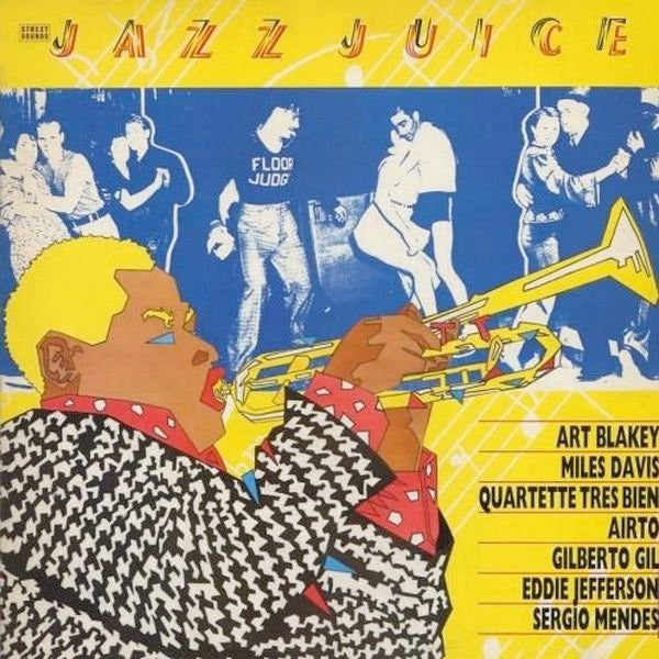 Image of Front Cover of LP - VG/VG - VARIOUS, Jazz Juice (Streetsounds; SOUND 1, UK 1985), Sleeve lightly worn and stained; sticker on front. Split seams on inner,  - 3816437C