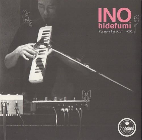 Image of Front Cover of 7" - VG/VG+ - INO HIDEFUMI, Hymne A Lamour / +2 C (Innocent Record ; IREP-0005, Japan 2007, Picture Sleeve), Slightly creased sleeve corner,  - 2516340C
