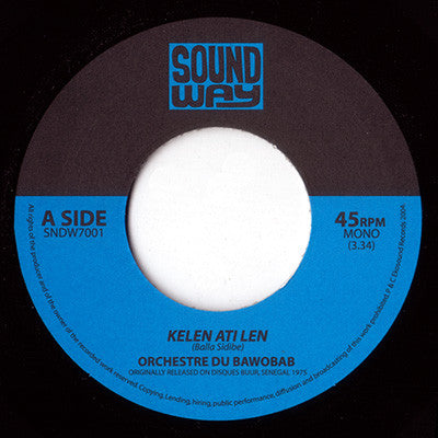 Image of Front Cover of 7" - /EX - ORCHESTRE DU BAWOBAB / THE DON ISAAC EZEKIEL COMBINATION, Kelen Ati Len / The Preacher Man (Soundway; SNDW7001, UK 2005, Mono), ,  - 3126173E