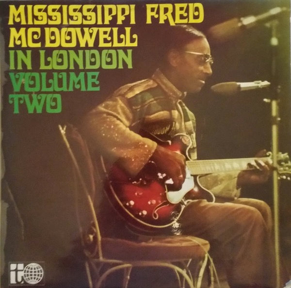 Image of Front Cover of LP - VG/G - MISSISSIPPI FRED MCDOWELL, Mississippi Fred McDowell In London Volume Two (Transatlantic Records; TRA 203, UK 1969, Laminated Front Sleeve), Many marks on vinyl, plays through fine with background noise.,  - 4046277S