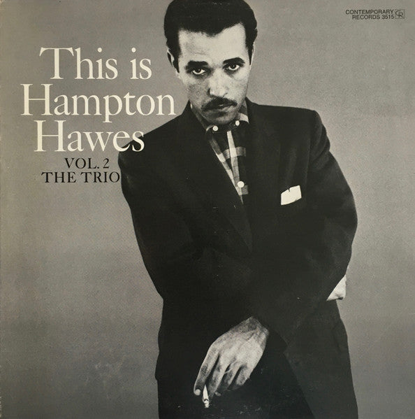 Image of Front Cover of LP - VG/VG - HAMPTON HAWES, This Is Hampton Hawes Vol. 2: The Trio (Contemporary Records; C3515, US Reissue, Pasteback Sleeve), Shelf wear to sleeve!,  - 3016327C
