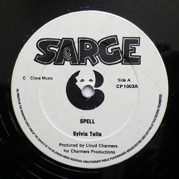Image of Front Cover of 12" - G+/VG - SYLVIA TELLA / ROOTS OF DISTINCTION, Spell / Spell Version (Sarge; CP 1003, UK 1980s, Company Sleeve), Light marks on vinyl.Plays VG,  - 4326029E