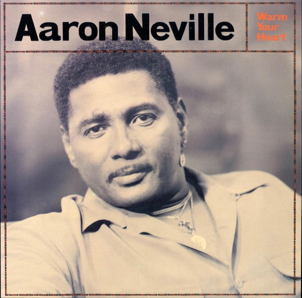 Image of Front Cover of 4514408C: LP - AARON NEVILLE, Warm Your Heart (A&M Records; 397 148-1, Europe 1991) Light marks only  VG/G+