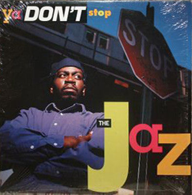 Image of Front Cover of 12" EP - VG/VG+ - THE JAZ, Ya Don't Stop (EMI America; E1-96825, US 1991, Picture Sleeve), ,  - 4326271E