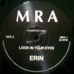 Image of Front Cover of 12" - /VG+ - ERIN, Look In Your Eyes / Remix (MRA; MRA 1, UK ), ,  - 3446131S