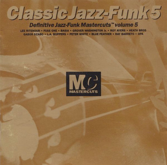 Image of Front Cover of CD - EX/EX - VARIOUS, Classic Jazz-Funk Mastercuts Volume 5 (Mastercuts; CUTSCD 23, UK 1994), ,  - 1556062S