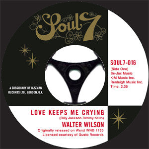 Image of Front Cover of 1454111S: 7" - WALTER WILSON, Love Keeps Me Crying / Not Now But Later (Soul7; SOUL7-016, UK 2010 Reissue, Plain Sleeve)   /VG+