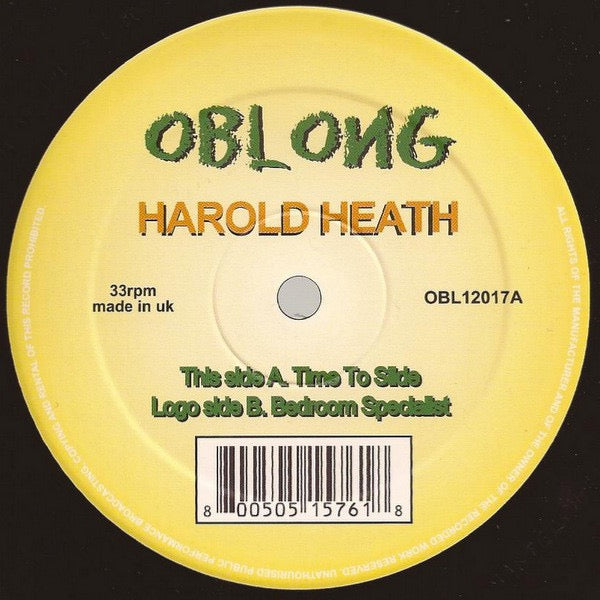 Image of Front Cover of 12" - VG/VG+ - HAROLD HEATH, Time To Slide (Oblong Records; OBL12017, UK 2002, Company Sleeve), ,  - 1126366E