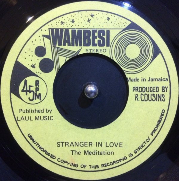 Image of Front Cover of 0123136E: 7" - THE MEDITATIONS, Stranger In Love (Wambesi; , UK )   /VG