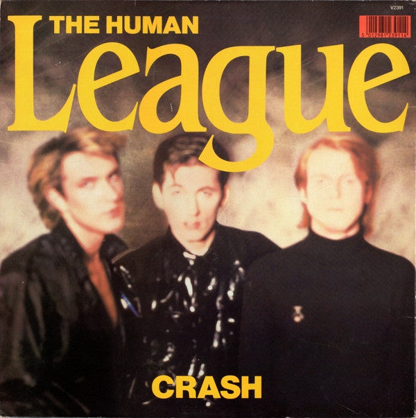 Image of Back Cover of LP - VG/VG - THE HUMAN LEAGUE, Crash (Virgin; V2391, UK 1986, Gatefold), Wispy hairlines,  - 2016098C