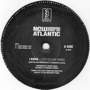 Image of Label Cover of 12" - VG/G+ - NEW ATLANTIC, I Know (3 Beat Music; 3BTT1, UK 1992, Promo, Picture Sleeve), General wear to sleeve. Disc has light marks and scuffs.,  - 3316625C