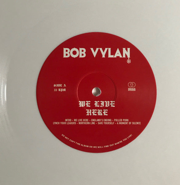 Image of Label Cover of LP - VG+/VG+ - BOB VYLAN, We Live Here (Venn Records; Venn 045, UK 2020, Picture Sleeve, Insert, Limited Edition of 800, White Vinyl), ,  - 1926407E