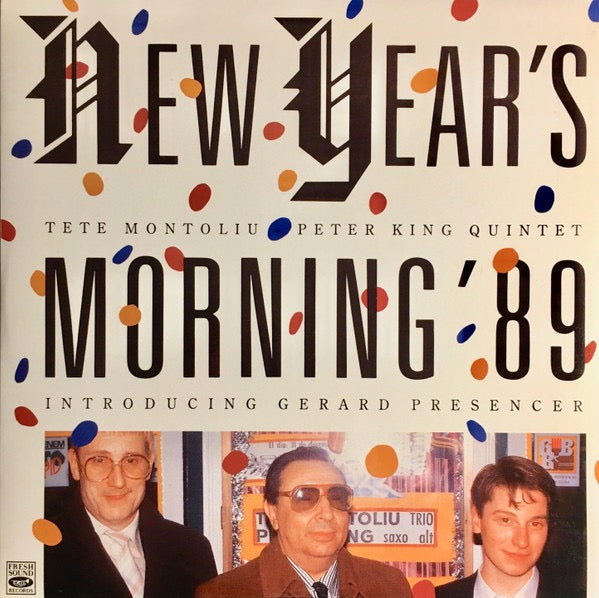 Image of Front Cover of 0443031S: 2xLP - TETE MONTOLIU - PETER KING QUINTET, New Year's Morning '89 (Fresh Sound Records; FSR-117, Spain 1989, Gatefold)   VG+/VG+