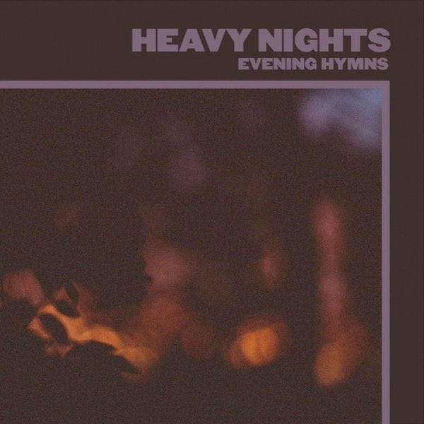 Image of Front Cover of 0423056E: LP - EVENING HYMNS, Heavy Nights (Shuffling Feet Records; SFR012, Canada 2020)   VG+/VG+