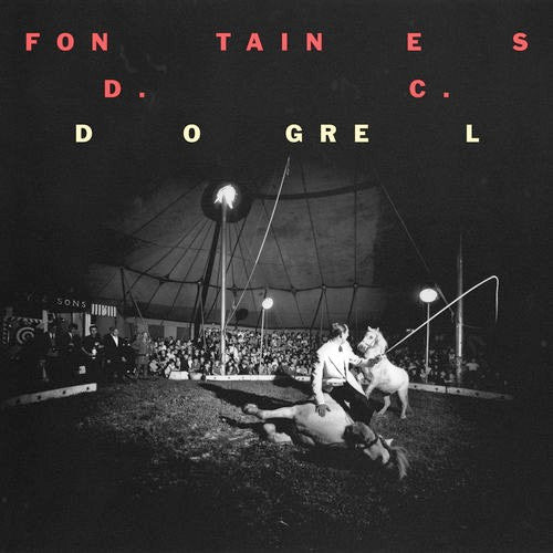 Image of Front Cover of LP - VG+/VG+ - FONTAINES D.C., Dogrel (Partisan Records ; PTKF2166-1, UK, Europe & US 2019, Inner, Yellow Vinyl, 1st Pressing), ,  - 1746195S