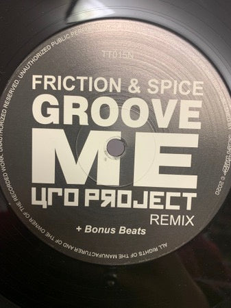 Image of Back Cover of 3613005C: 12" - FRICTION & SPICE, Groove Me (Original Mix) / Groove Me  (UFO Project Remix) /  Groove Me (Bonus Beats) (Totem Tanz Records; TT015N, Spain 2021, Plain Sleeve)   /VG+