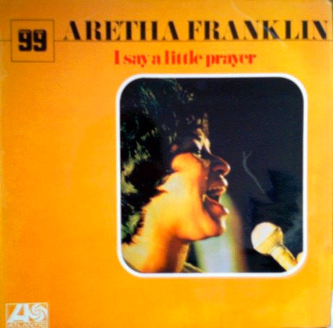 Image of Front Cover of LP - VG/G+ - ARETHA FRANKLIN, I Say A Little Prayer (Atlantic Plum & Orange; 2464 007, UK 1970, Laminated Sleeve), Laminate creasing. Plays through with surface noise. ,  - 4146202S