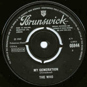 Image of Front Cover of 7" - VG/G - THE WHO, My Generation (Brunswick; 05944, UK 1965, Company Sleeve, Mono), Light marks and hairlines, Plays throughout, Little surface noise, Sleeve has some fraying at die cut and generally aged, No splits,  - 2716102C