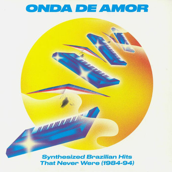 Image of Front Cover of 4224383E: 2xLP - VARIOUS, Onda De Amor (Synthesized Brazilian Hits That Never Were 1984-94) (Soundway; SNDWLP125, UK 2018, Gatefold)   VG+/VG