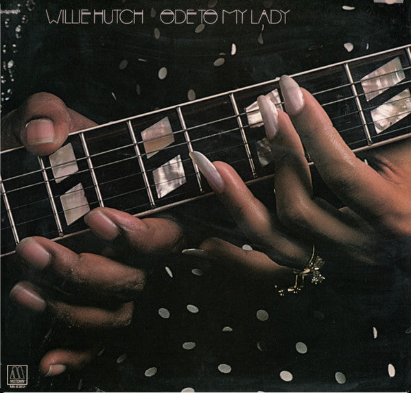 Image of Front Cover of LP - VG/VG - WILLIE HUTCH, Ode To My Lady (Motown ; M6-838S1, US 1975), ,  - 3626166E