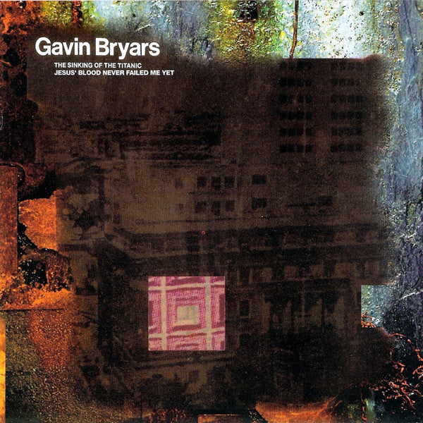 Image of Front Cover of CD - VG+/VG+ - GAVIN  BRYARS, The Sinking Of The Titanic / Jesus' Blood Never Failed Me Yet (Venture; CDVE 938, UK & Europe 1998, Jewel Case), ,  - 3336252E