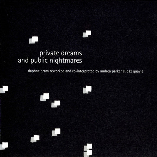 Image of Front Cover of 3654089S: CD - DAPHNE ORAM REWORKED AND RE-INTERPRETED BY ANDREA PARKER AND DAZ QUAYLE, Private Dreams And Public Nightmares (Aperture ; ap003cd, UK 2011, Inner) slight storage wear to sleeve  VG/VG+