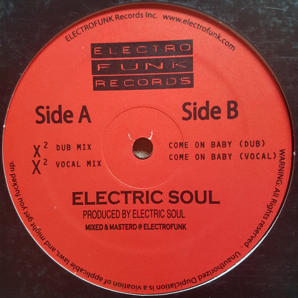 Image of Front Cover of 12" - /VG+ - ELECTRIC SOUL, X  / Come On Baby (Electrofunk Records; EF-501, US 2002, Plain Sleeve), ,  - 3846090S