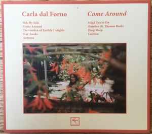 Image of Back Cover of 3134118E: CD - CARLA DAL FORNO, Come Around (Kallista Records; KALLISTACD002, Australia 2022, Digipak) sealed  M/M