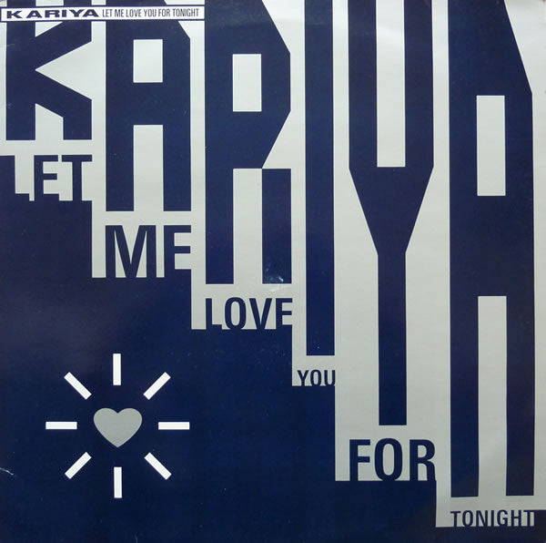 Image of Front Cover of 12" - VG/VG - KARIYA, Let Me Love You For Tonight (Sleeping Bag Records; SBUKR 4 T, UK 1989, Picture Sleeve), Light marks, sleeve creased and ringworn., X Let Me Love You For Tonight (The "Pumped Up" Mix)Y1 Let Me Love You For Tonight (Original Version)Y2 Let Me Love You For Tonight (The "Pumped Up" Mix - Vocal Dub) - 2716391C