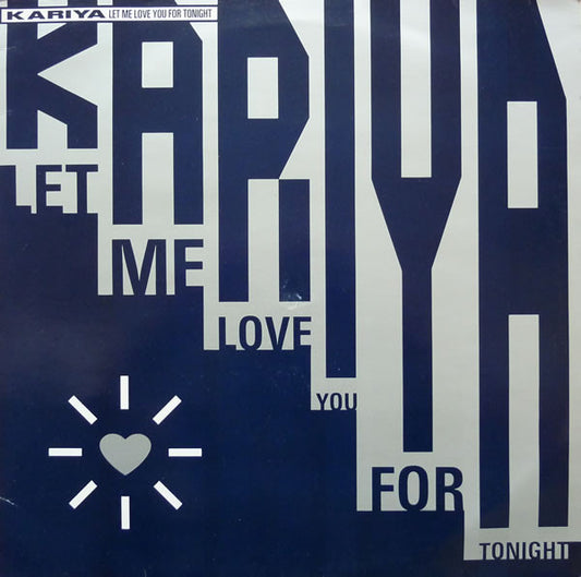 Image of Front Cover of 12" - VG/VG - KARIYA, Let Me Love You For Tonight (Sleeping Bag Records; SBUKR 4 T, UK 1989, Picture Sleeve), Light marks, sleeve creased and ringworn., X Let Me Love You For Tonight (The "Pumped Up" Mix)Y1 Let Me Love You For Tonight (Original Version)Y2 Let Me Love You For Tonight (The "Pumped Up" Mix - Vocal Dub) - 2716391C