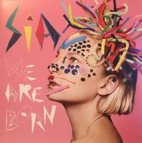 Image of Front Cover of LP - VG+/VG+ - SIA, We Are Born (Sony Music; 88985419551, Europe 2016 Reissue, Gatefold, Inner), ,  - 1616037C