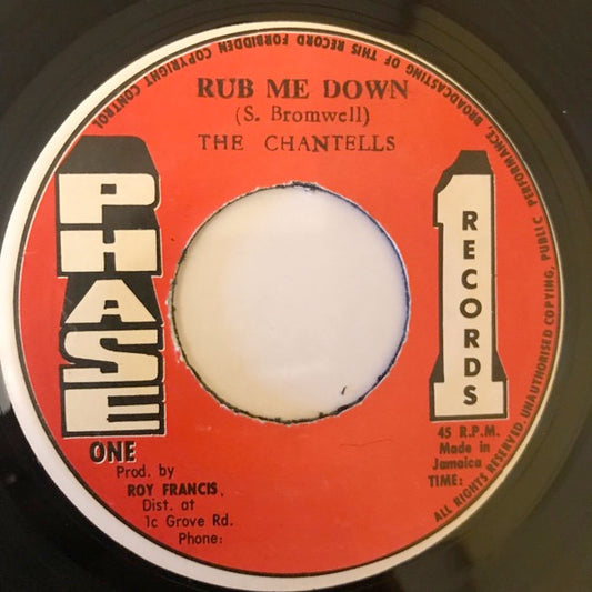 Image of Front Cover of 7" - /VG - THE CHANTELLS / THE BLACK DISCIPLES, Rub Me Down / Rub De Dub (Phase One Records; , Jamaica 1970s), Light heat exposure on run-ins, cause light noise only, plays great. Light marks. Clean labels.,  - 3416145C