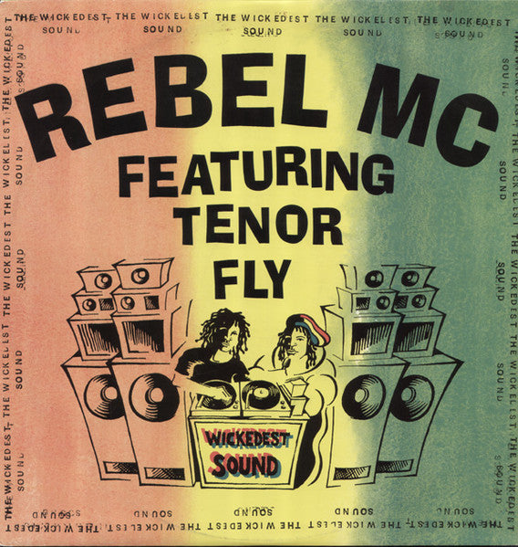 Image of Front Cover of 12" - VG/VG - REBEL MC FEATURING TENOR FLY, The Wickedest Sound (Desire Records; WANTX 40, UK 1991, Picture Sleeve), Nice copy,  - 1916002C