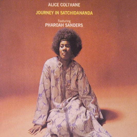 Image of Front Cover of LP - NEW/NEW - ALICE COLTRANE, Journey in Satchidananda (Acoustic Sounds Series) (Verve; 4847635, US 2023 Reissue, Gatefold, Remastered 180 Gram Vinyl from Analog Tapes housed in Deluxe Gatefold Packaging.), , One of Rolling Stone s 500 Greatest Albums of All Time, Alice Coltrane s fourth Impulse! album finds her on piano and harp in the company of saxophonist Pharoah Sanders. "Almost 50 years after [it] was r                                                                           