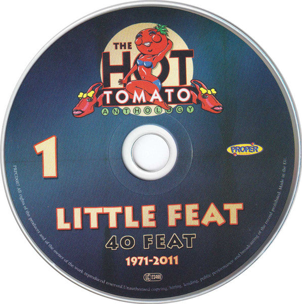 Image of Label Cover of 1333149E: 3xCD - LITTLE FEAT, 40 Feat. The Hot Tomato Anthology 1971-2011 (Proper Records; 0552003087, UK 2011, Triple Digipak)   VG+/VG+