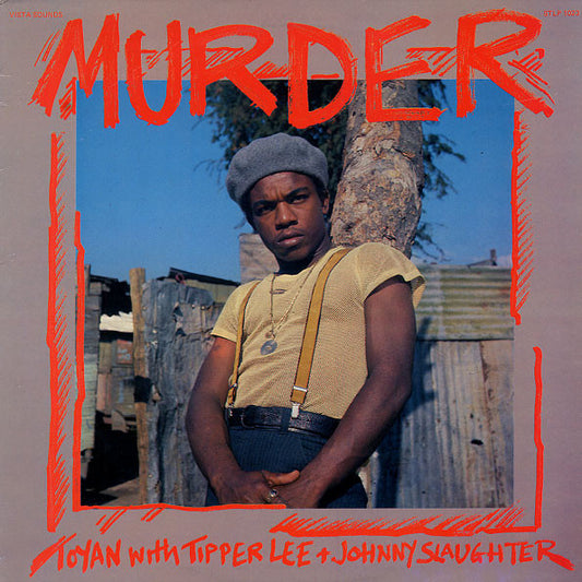 Image of Front Cover of 2414411C: LP - TOYAN WITH TIPPER LEE + JOHNNY SLAUGHTER, Murder (Vista Sounds; STLP 1023, UK 1983)   VG+/EX