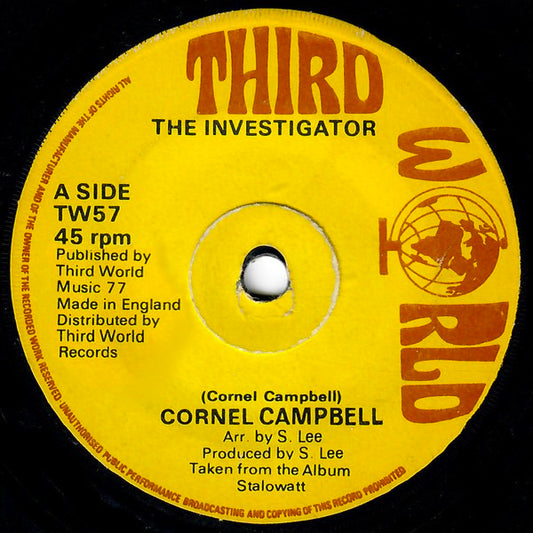 Image of Front Cover of 7" - /VG+ - CORNELL CAMPBELL, The Investigator (Third World; TW57, UK 1977), Light marks. SWOL.,  - 3626353E